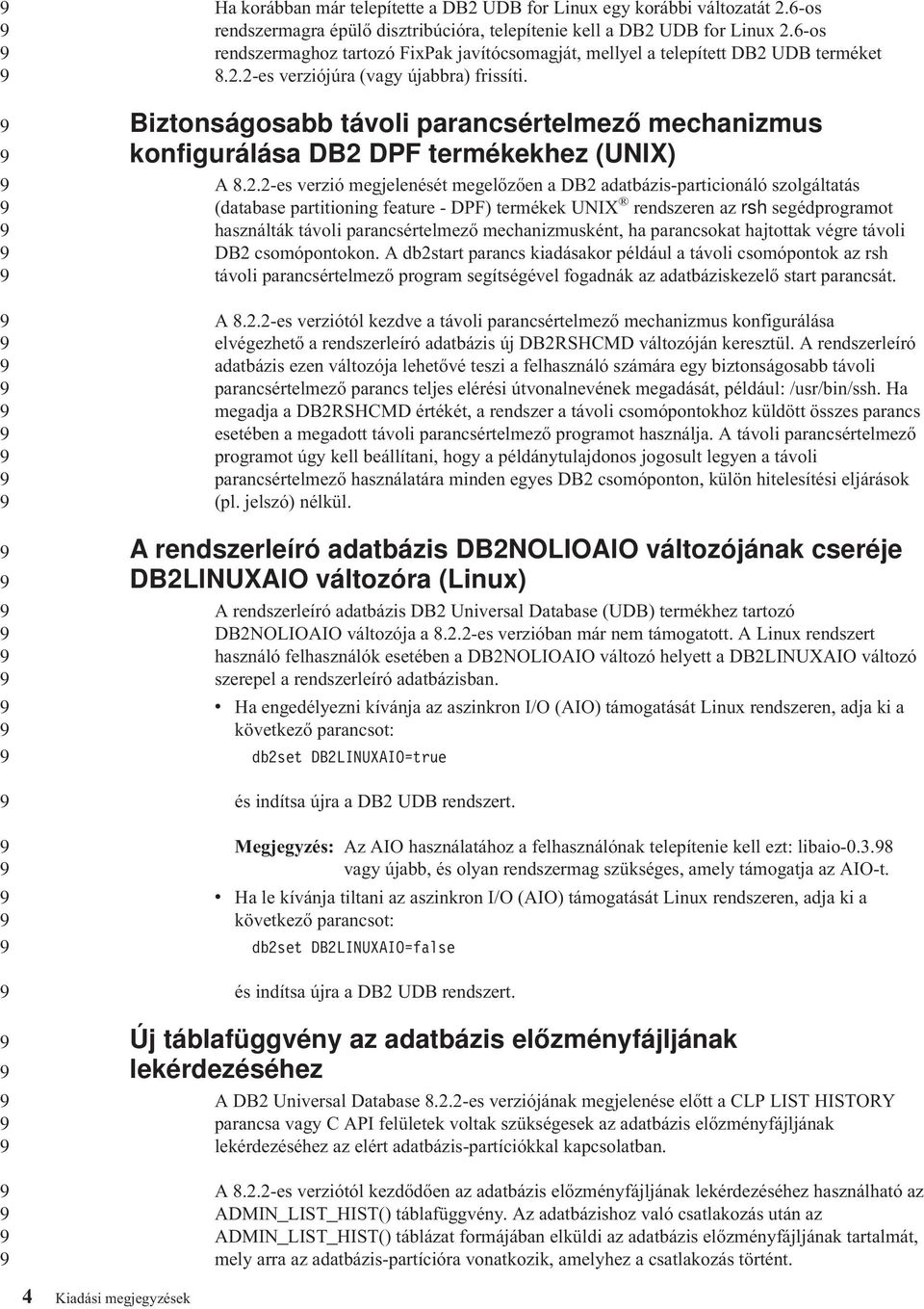 Biztonságosabb távoli parancsértelmező mechanizmus konfigurálása DB DPF termékekhez (UNIX) A.
