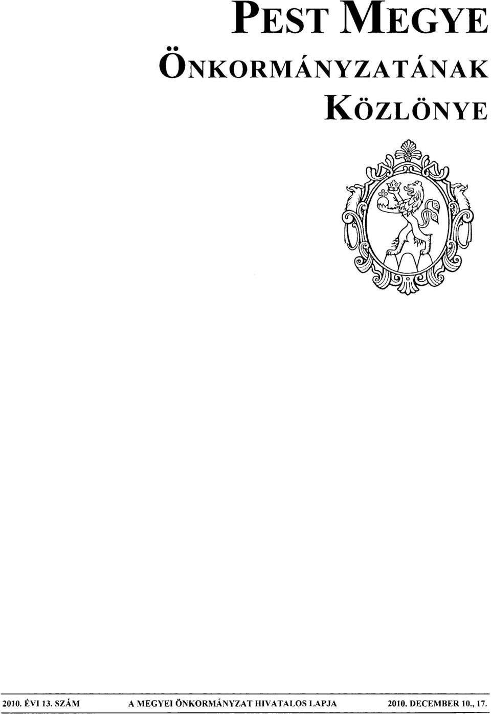 SZÁM A MEGYEI ÖNKORMÁNYZAT