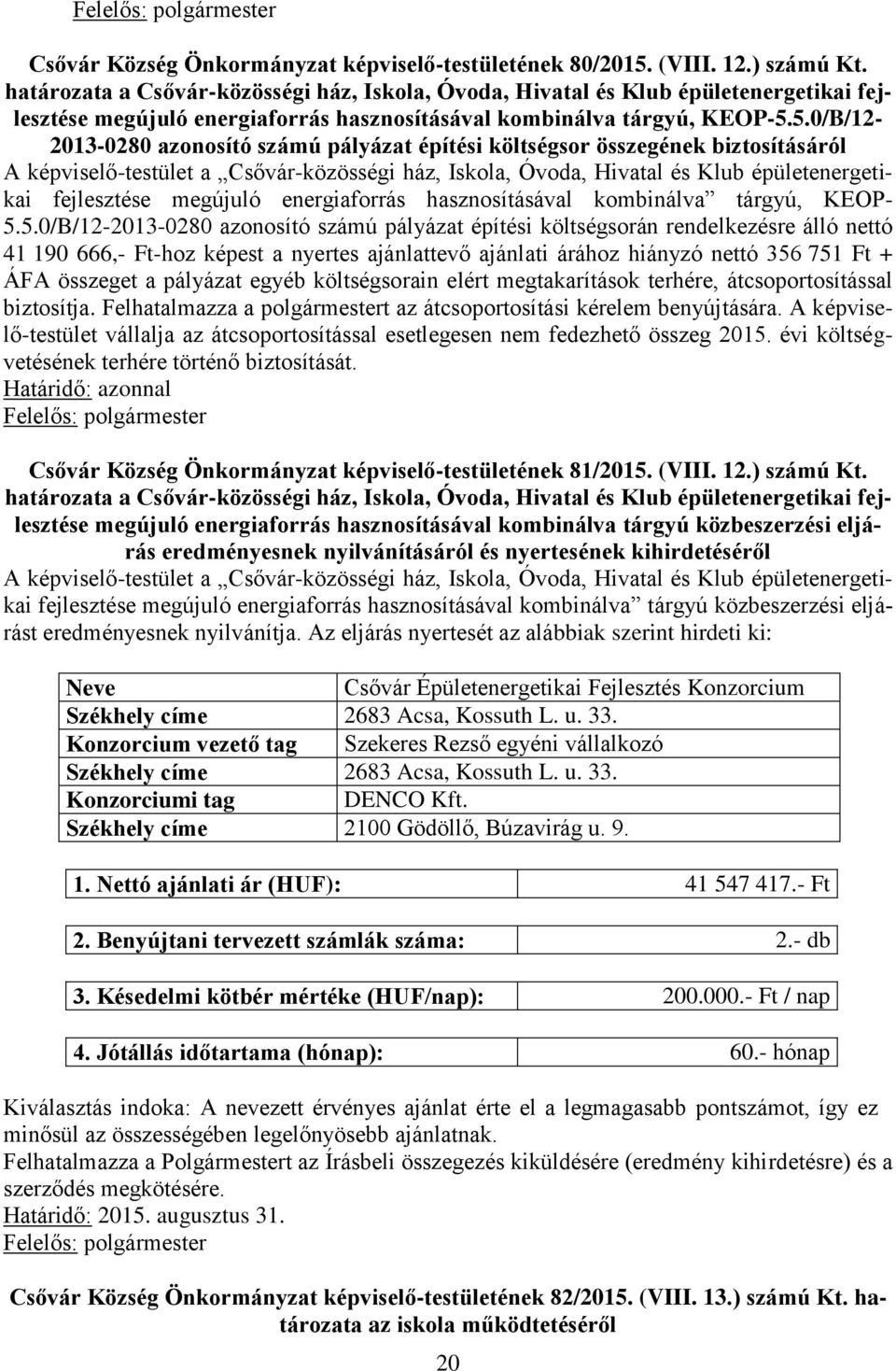 Csővár Község Önkormányzat képviselő-testületének évi határozatai - PDF  Ingyenes letöltés