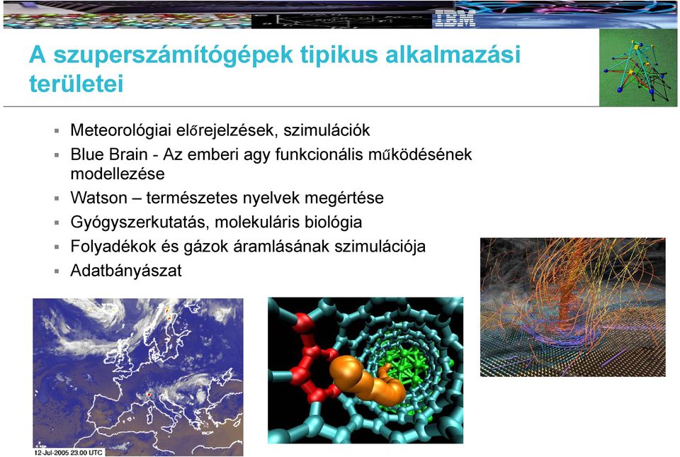 működésének modellezése Watson természetes nyelvek megértése