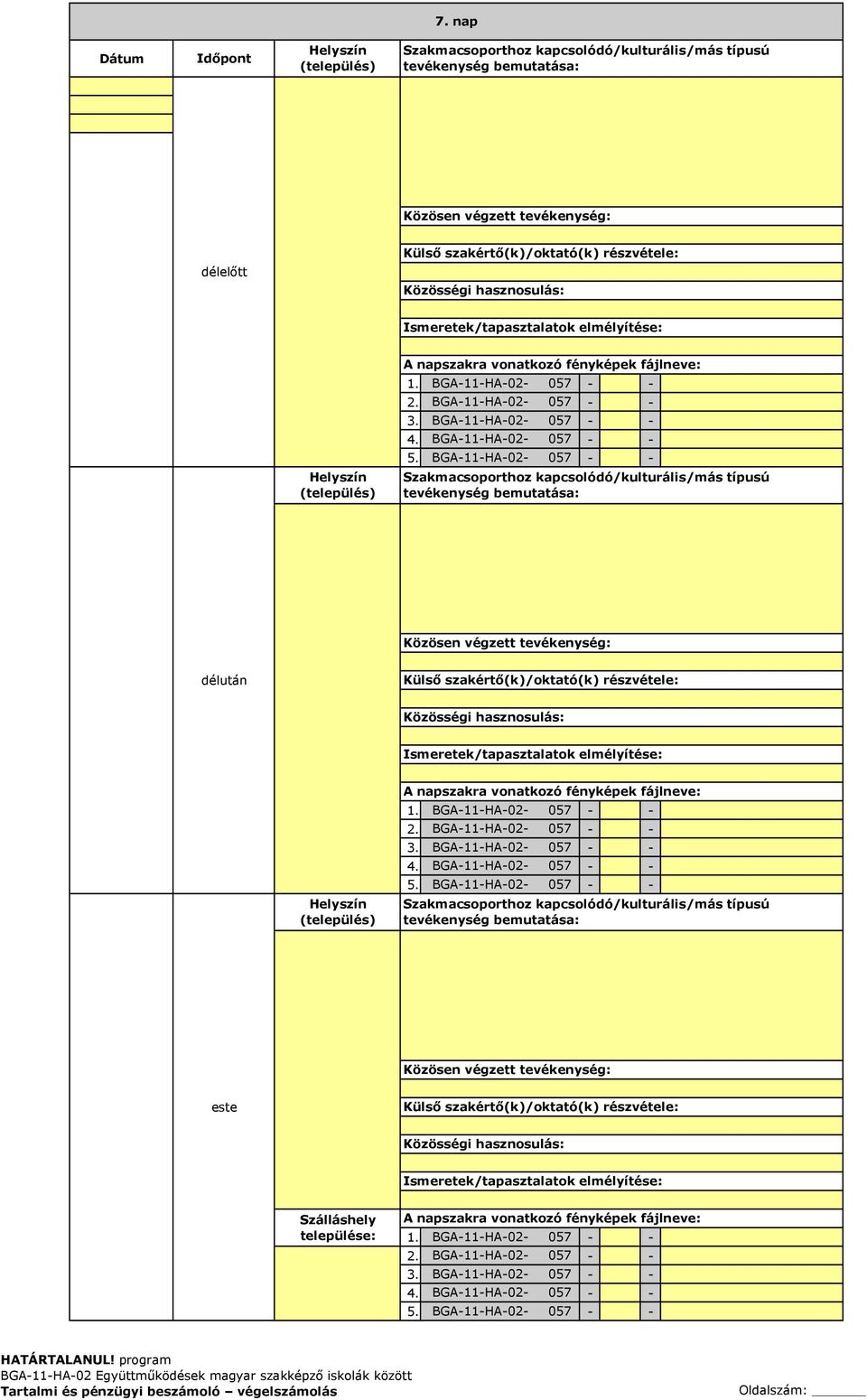 BGA-11-HA-2-57 - - 2. BGA-11-HA-2-57 - - 3.