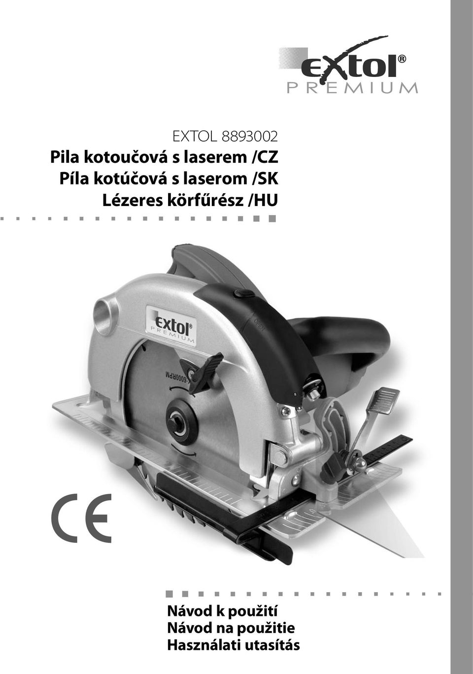 Pila kotoučová s laserem /CZ Píla kotúčová s laserom /SK Lézeres körfűrész  /HU Návod k použití Návod na použitie Használati utasítás - PDF Free  Download