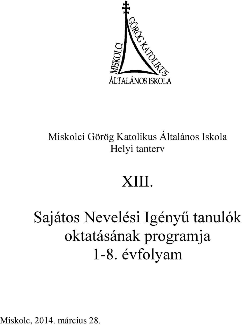 Sajátos Nevelési Igényű tanulók
