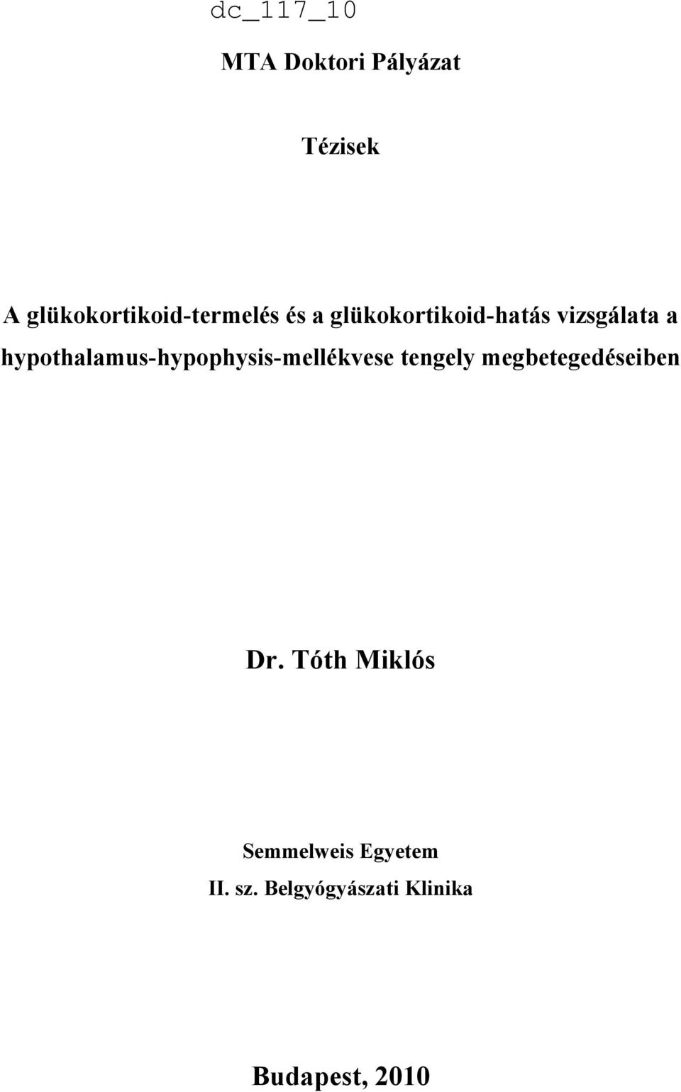 hypothalamus-hypophysis-mellékvese tengely