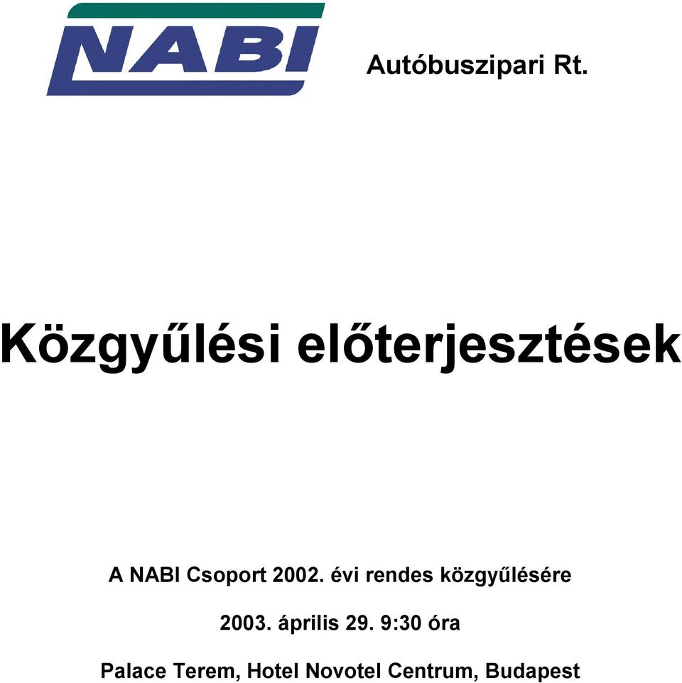 Csoport 2002.