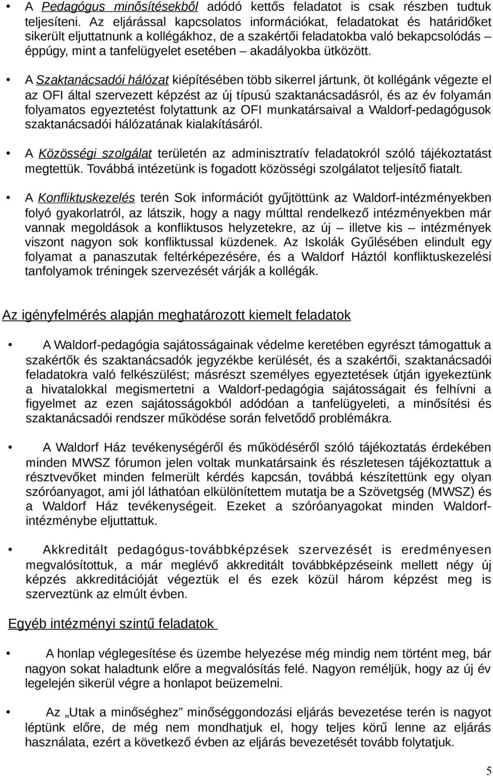 akadályokba ütközött.