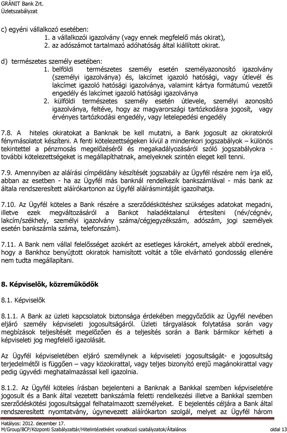 vezetői engedély és lakcímet igazoló hatósági igazolványa 2.