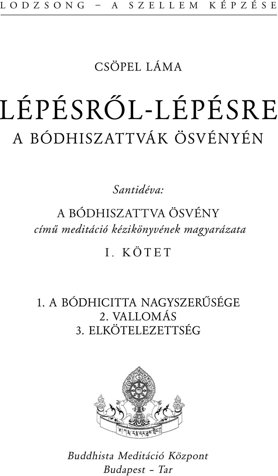 meditáció kézikönyvének magyarázata I. KÖTET 1.