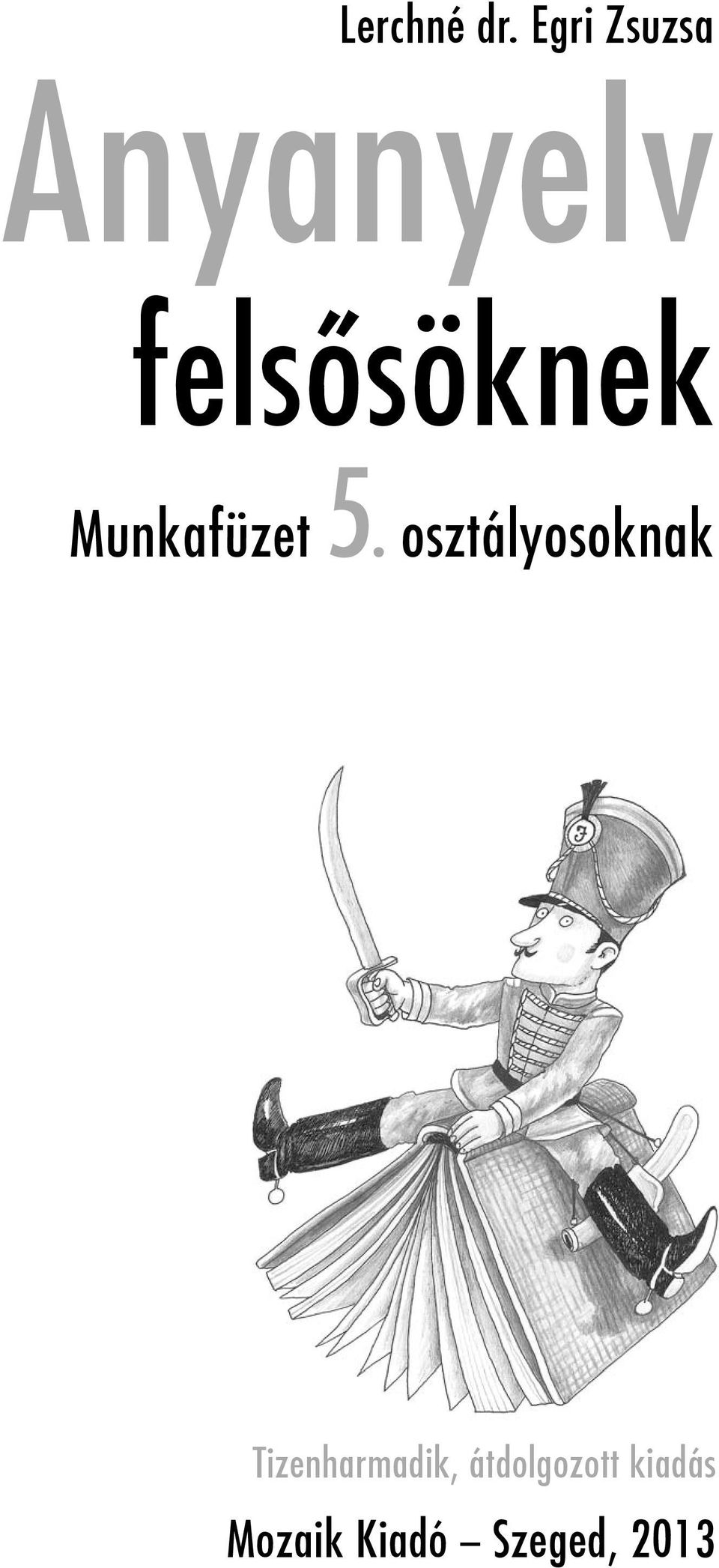 Munkafüzet 5.