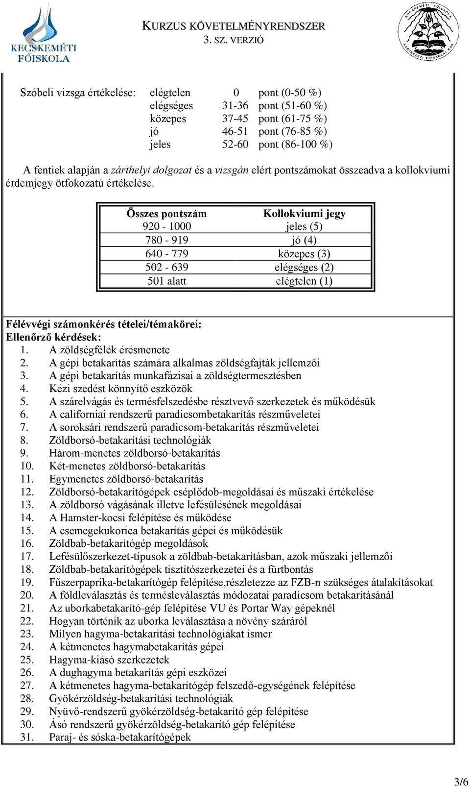 Idő: 2013/2014 SÉGTERMESZTÉS SPECIÁLIS GÉPEI TÉS SPECIÁLIS GÉPEI - PDF Free  Download