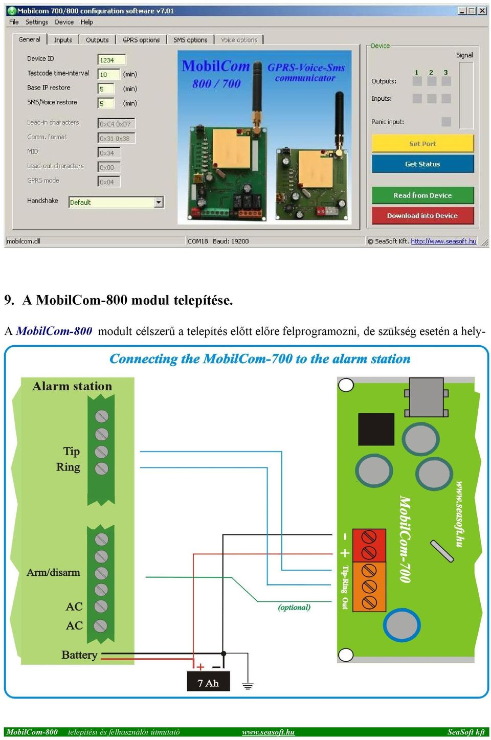 A MobilCom-800 modult célszerű a