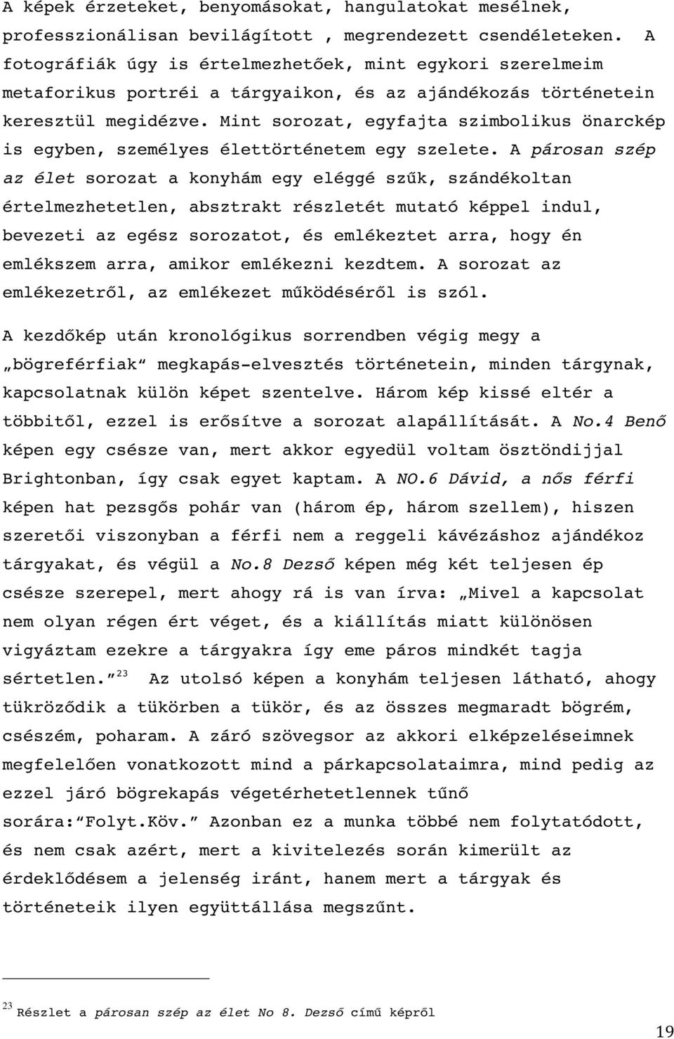 Valaki a való életben járó halott randevúból származik