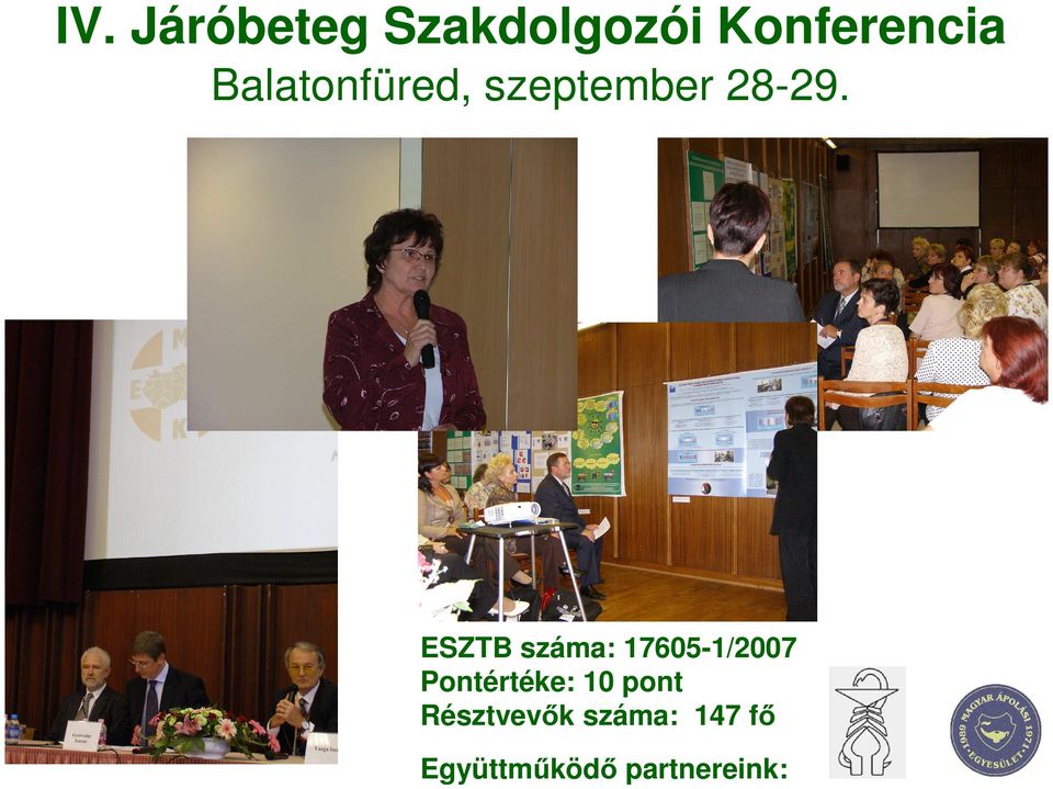 ESZTB száma: 17605-1/2007 Pontértéke: 10