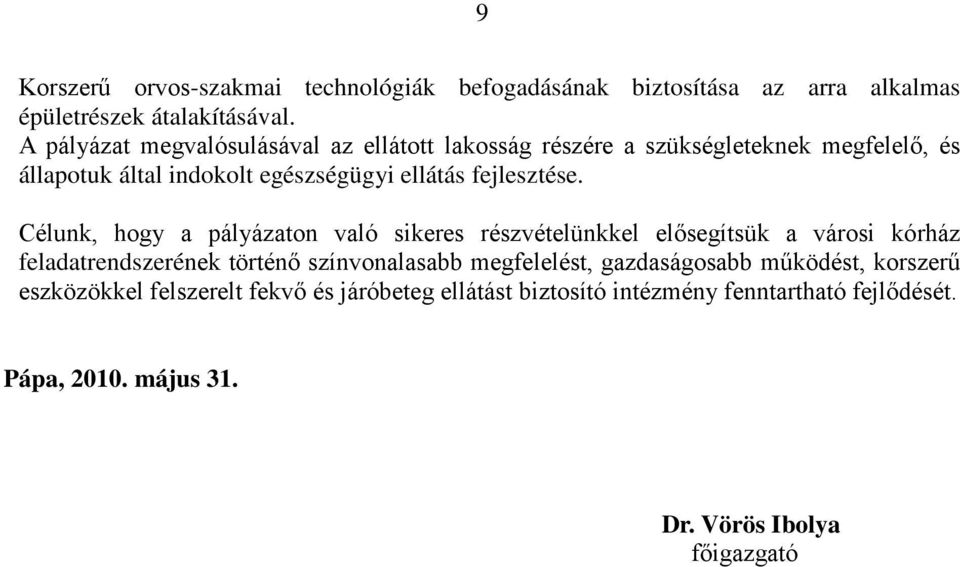 fejlesztése.