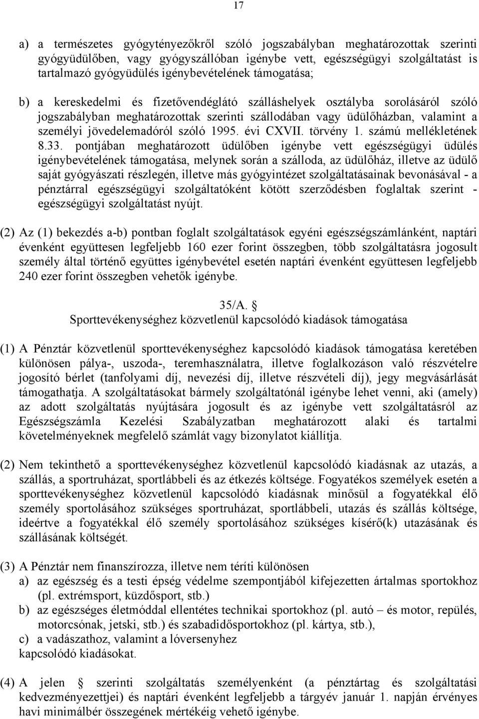 jövedelemadóról szóló 1995. évi CXVII. törvény 1. számú mellékletének 8.33.