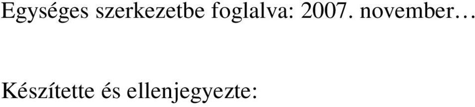 foglalva: 2007.