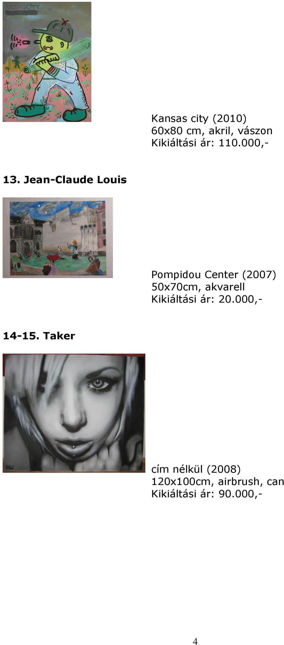 Jean-Claude Louis Pompidou Center (2007) 50x70cm, akvarell
