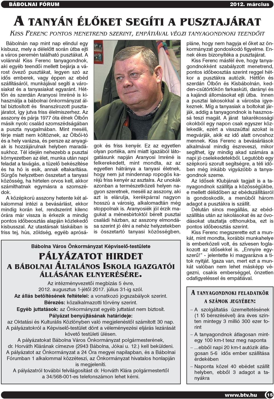 város peremén található pusztákat.