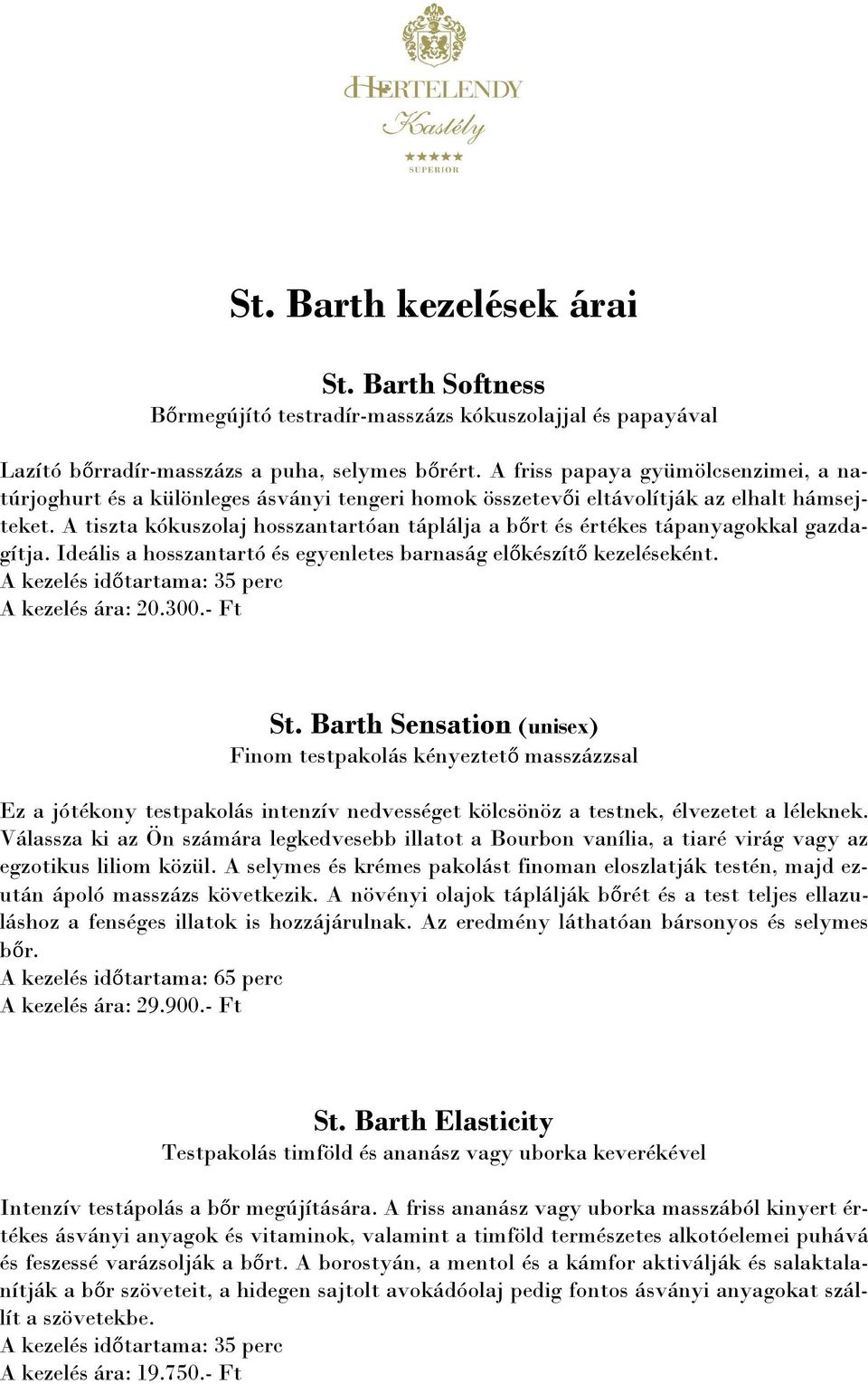 A tiszta kókuszolaj hosszantartóan táplálja a bőrt és értékes tápanyagokkal gazdagítja. Ideális a hosszantartó és egyenletes barnaság előkészítő kezeléseként.