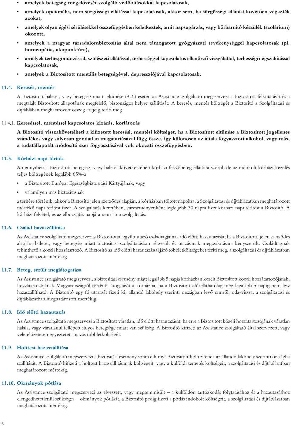 tevékenységgel kapcsolatosak (pl.