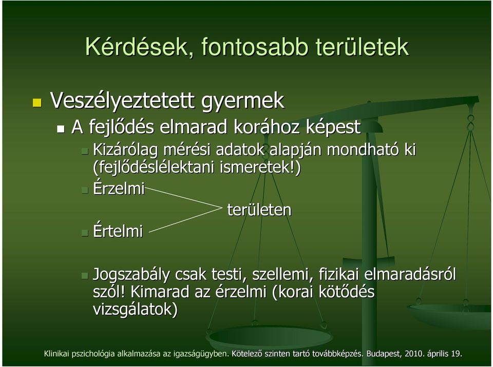 (fejlıdéslélektanilektani ismeretek!