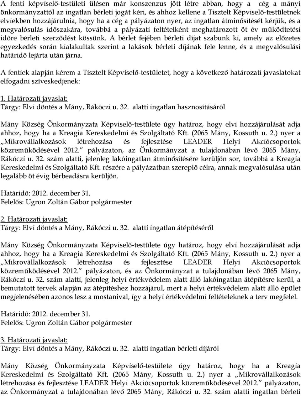 szerződést kössünk.