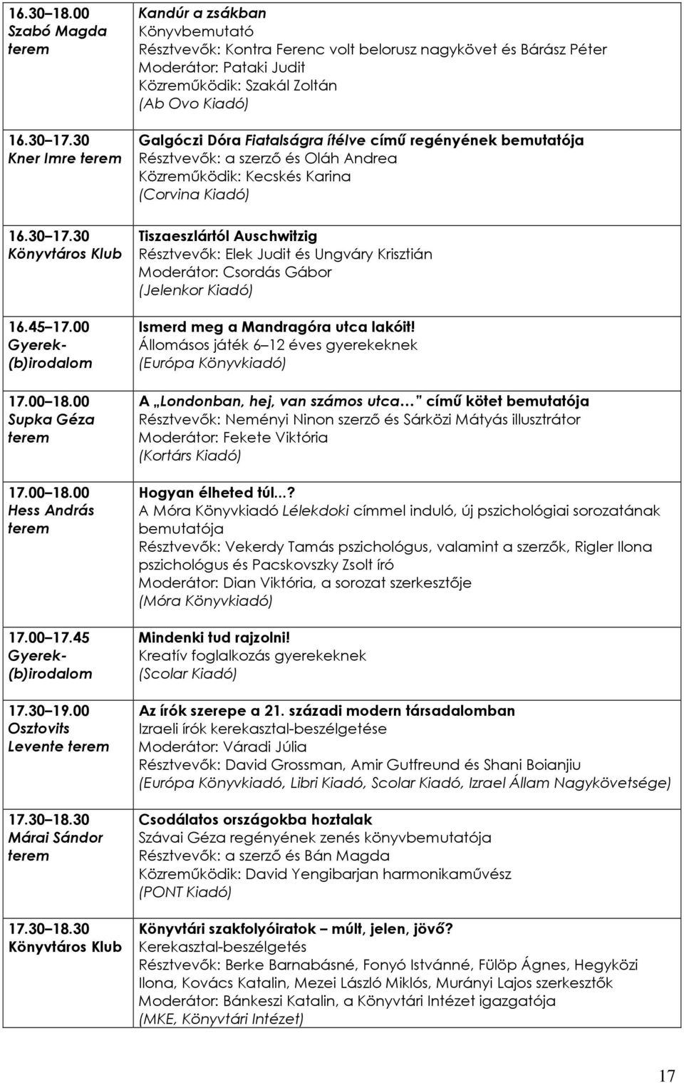 30 Márai Sándor 17.30 18.