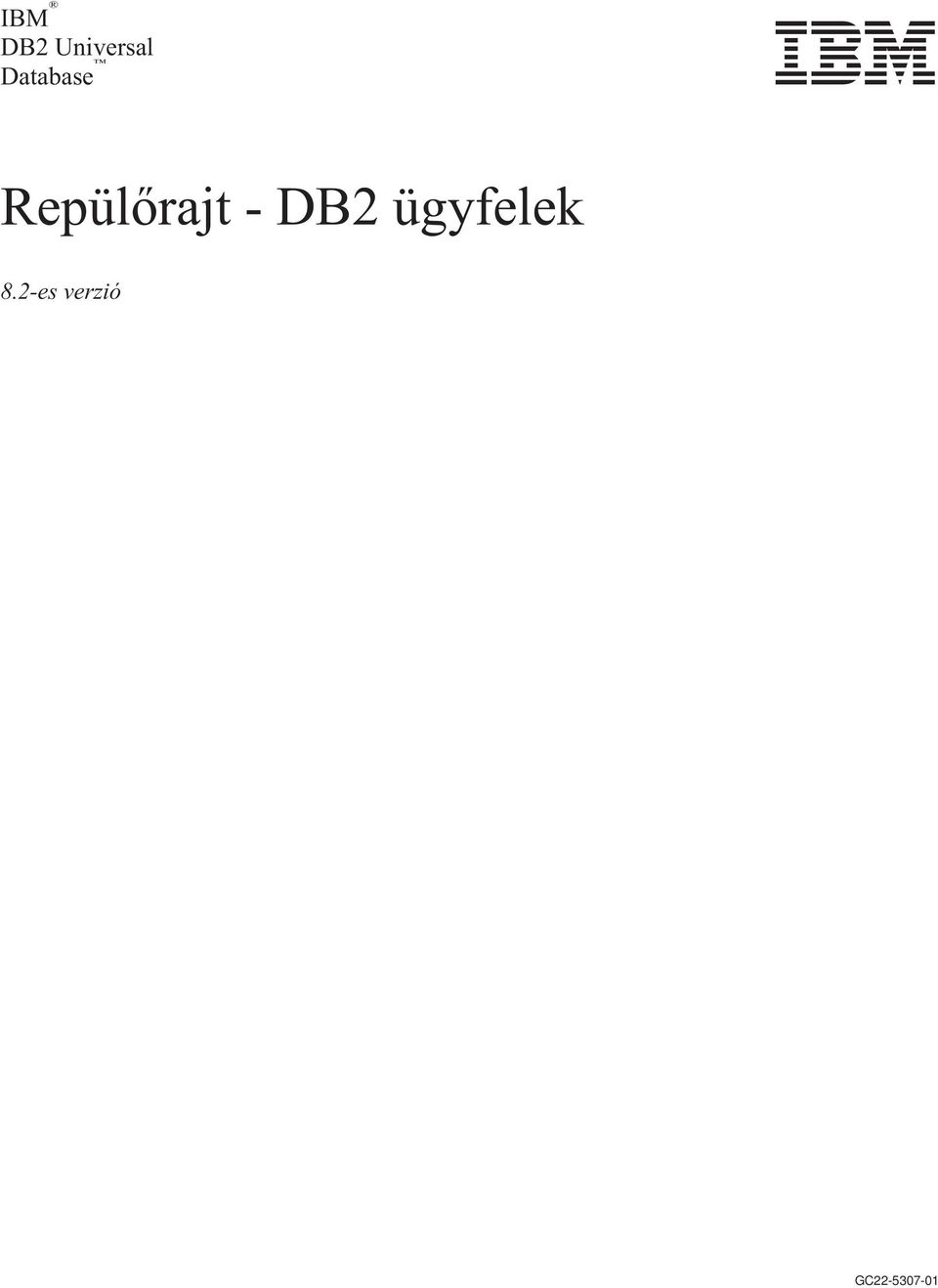 - DB2 ügyfelek 8.