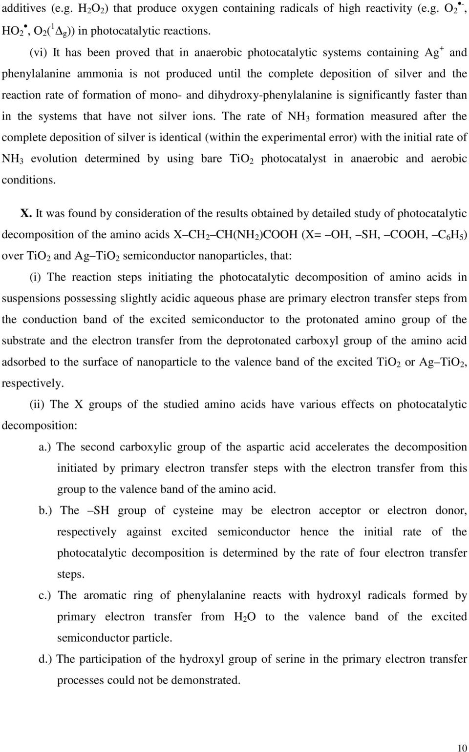 of mono- and dihydroxy-phenylalanine is significantly faster than in the systems that have not silver ions.