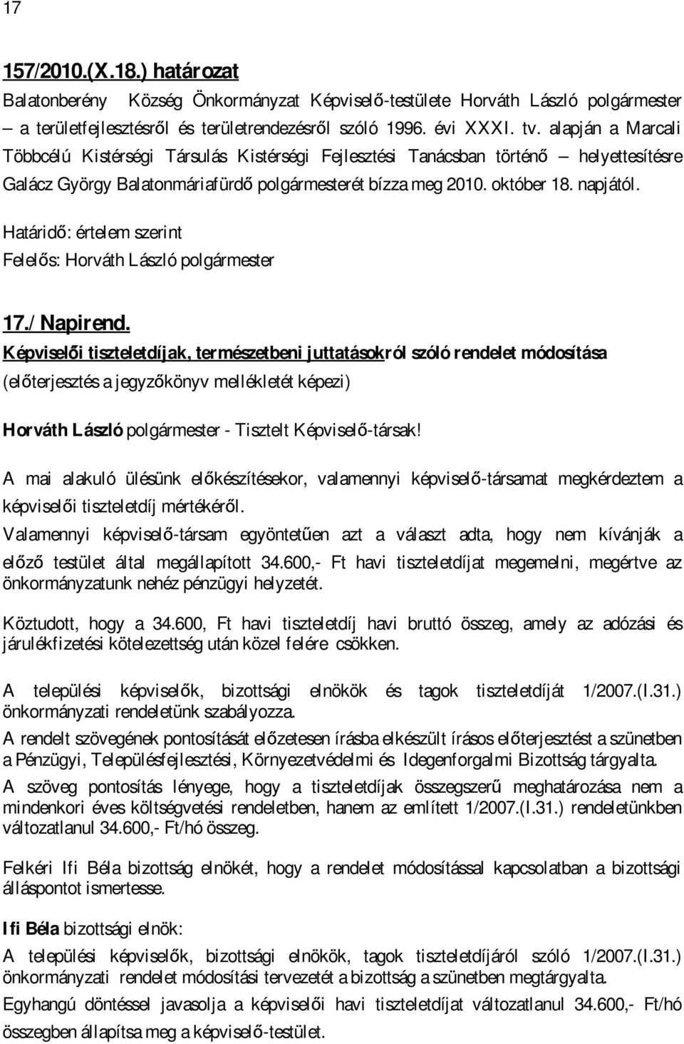 Határidő: értelem szerint 17./ Napirend.