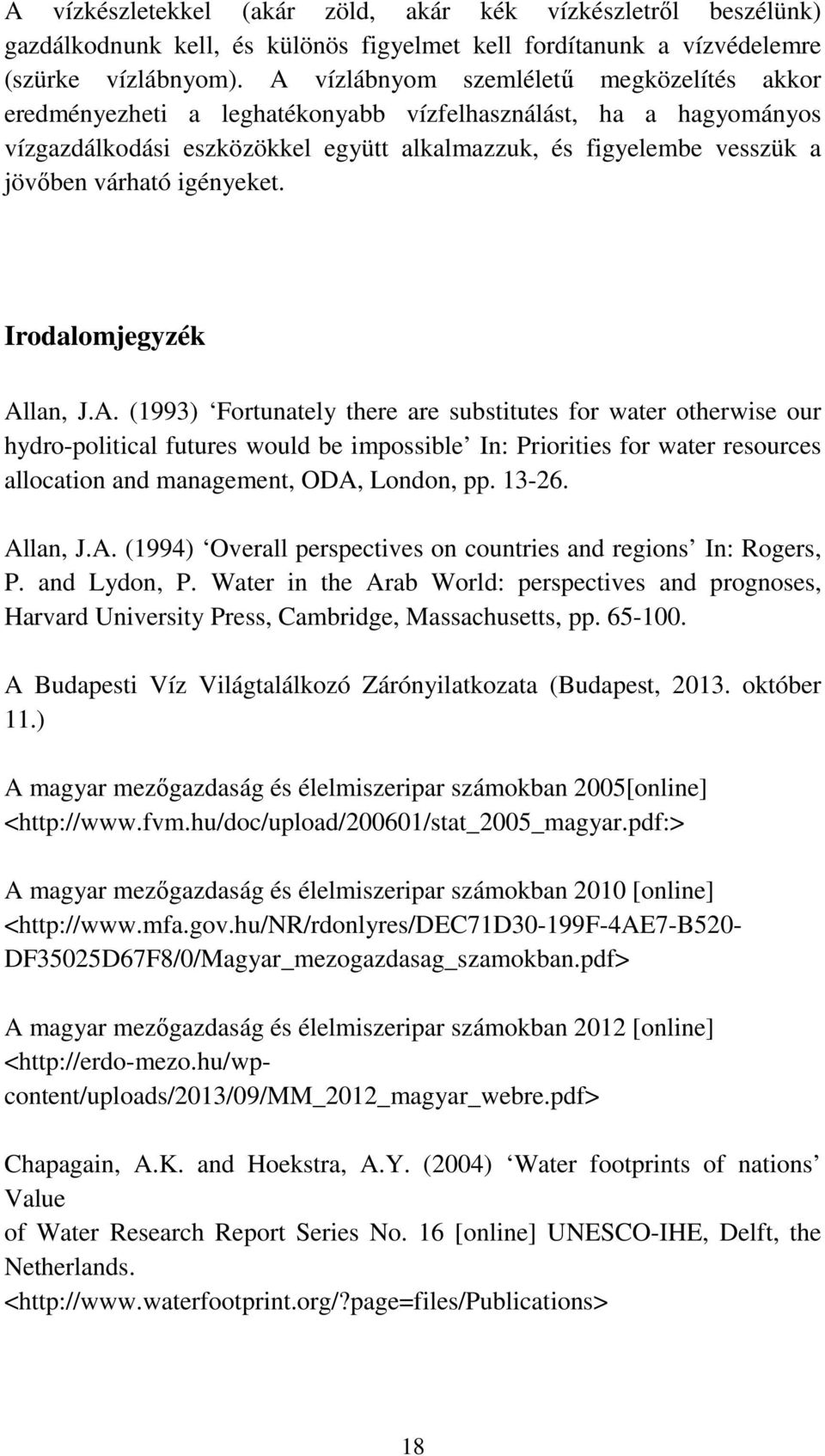igényeket. Irodalomjegyzék Al