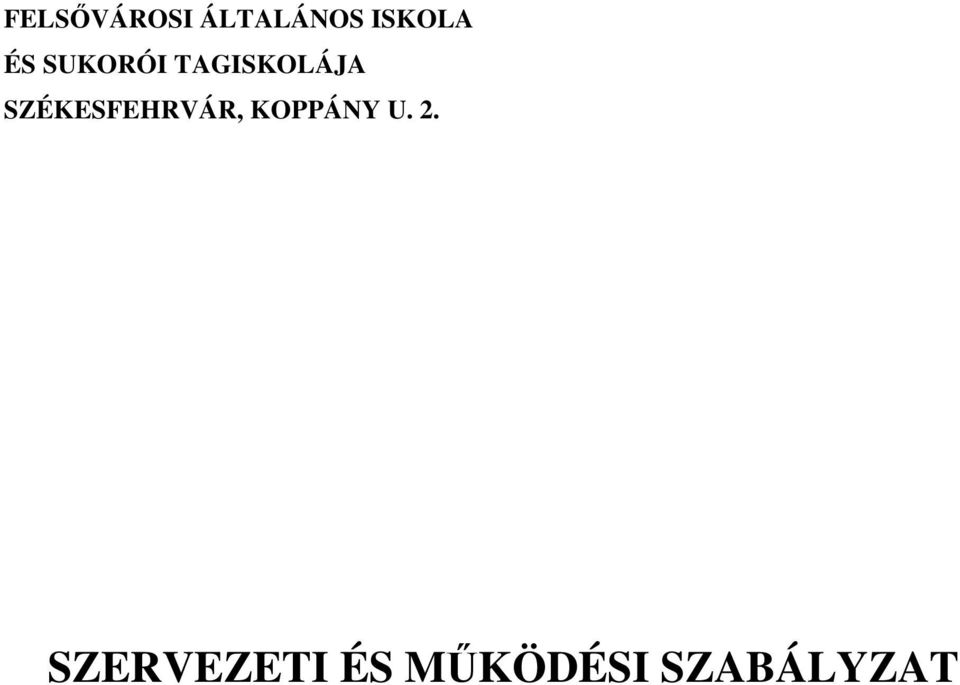SZÉKESFEHRVÁR, KOPPÁNY U. 2.