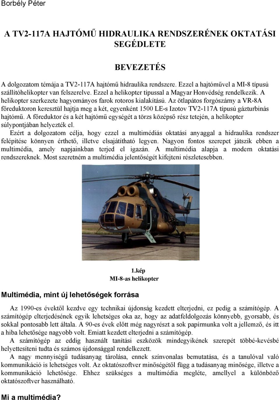 A TV2-117A HAJTÓMŰ HIDRAULIKA RENDSZERÉNEK OKTATÁSI SEGÉDLETE BEVEZETÉS -  PDF Ingyenes letöltés