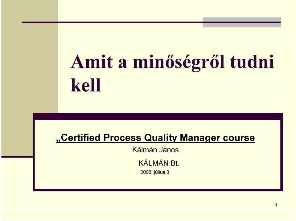 Certified Process