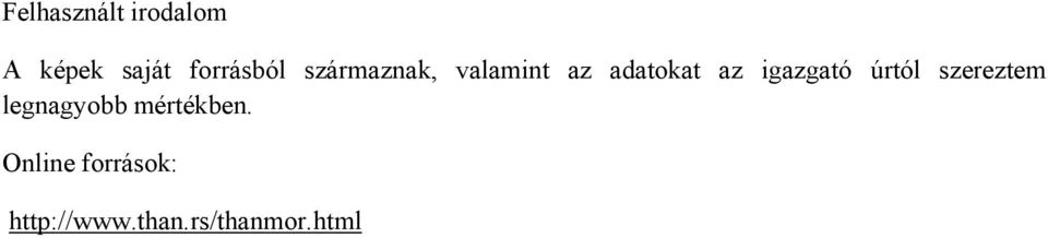 az igazgató úrtól szereztem legnagyobb
