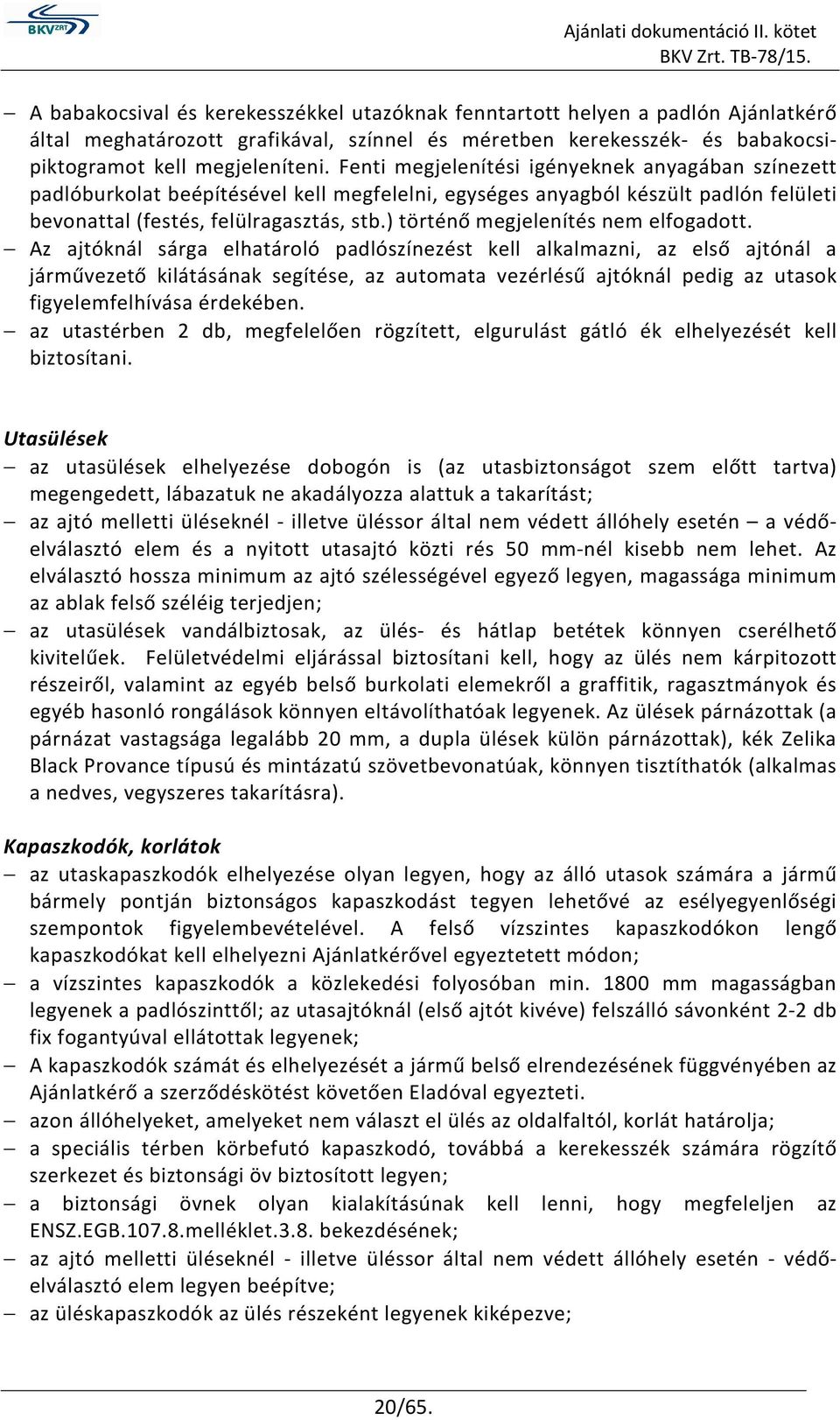 ) történő megjelenítés nem elfogadott.