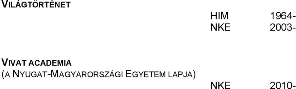 (A NYUGAT-MAGYARORSZÁGI