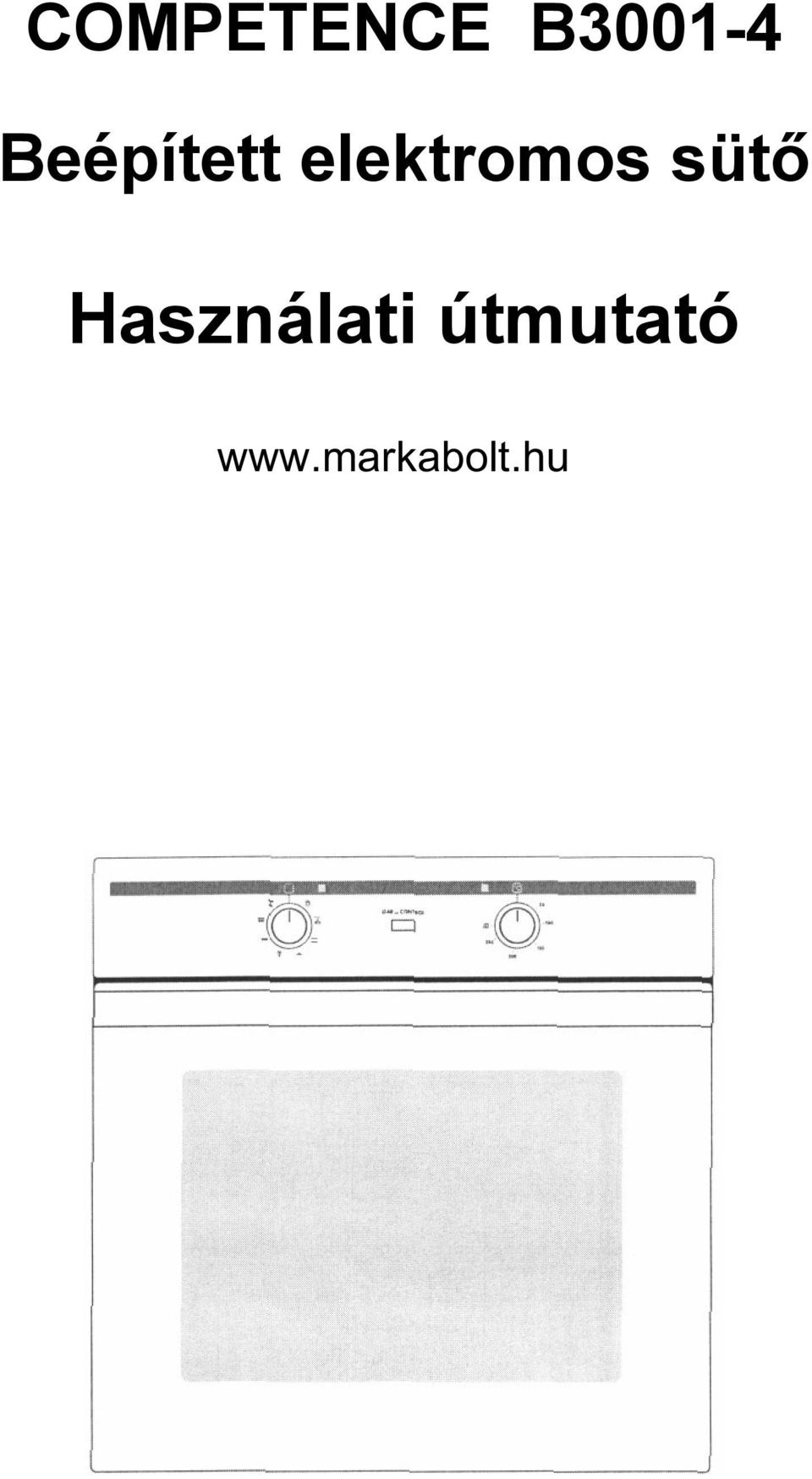 COMPETENCE B Beépített elektromos sütő Használati útmutató - PDF Ingyenes  letöltés
