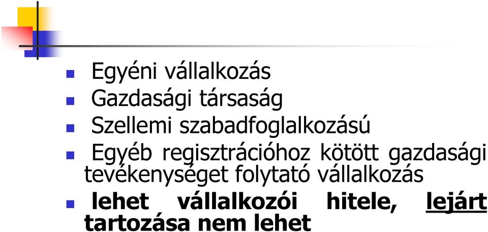 gazdasági tevékenységet folytató vállalkozás