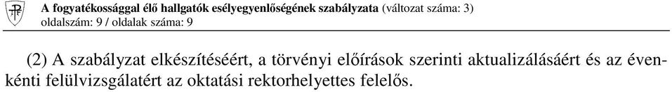 előírások szerinti aktualizálásáért és az