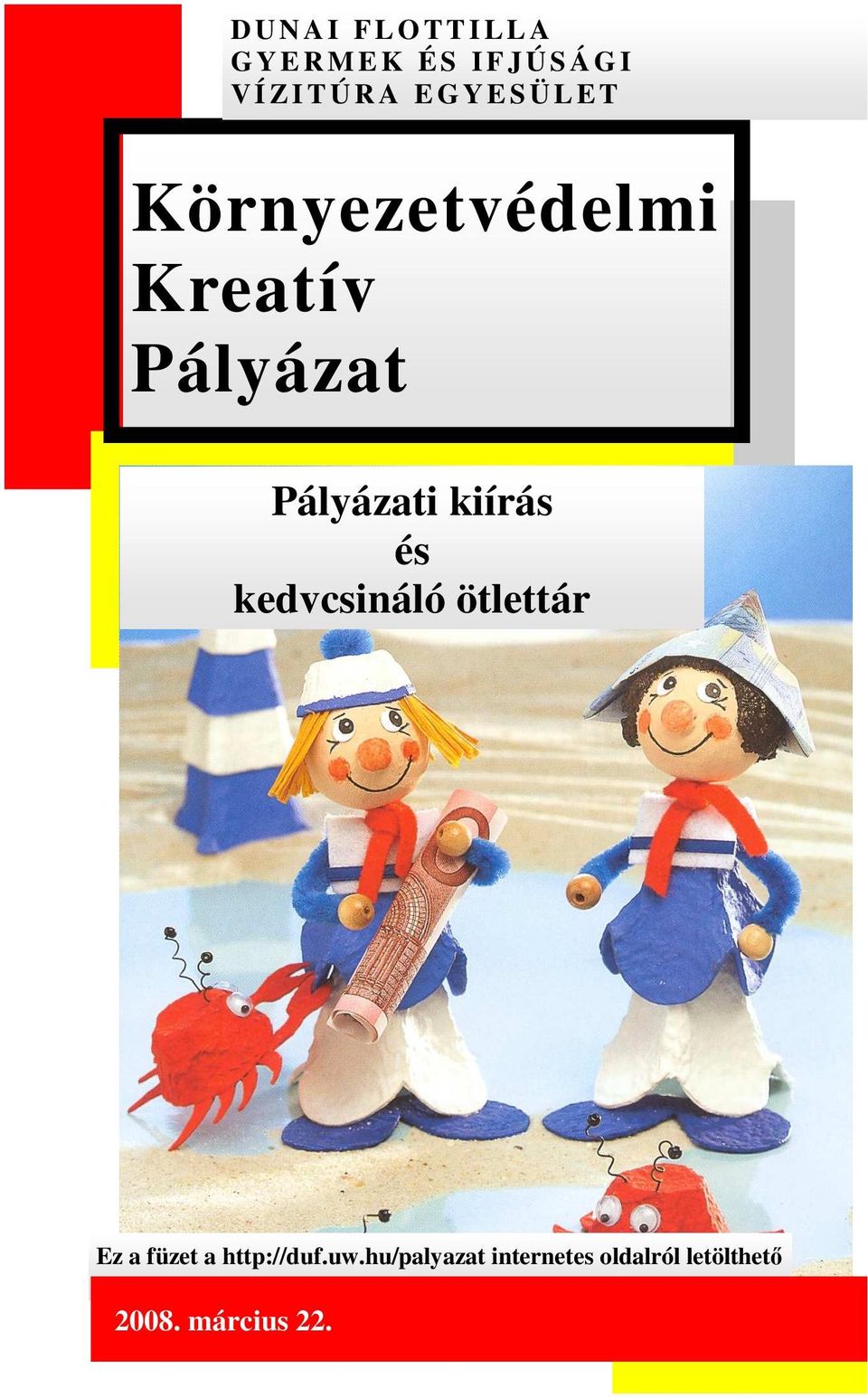 Környezetvédelmi Kreatív Pályázat - PDF Ingyenes letöltés