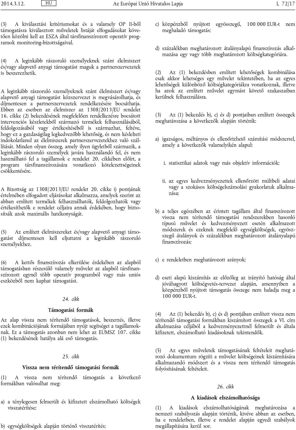 társfinanszírozott operatív programok monitoring-bizottságaival.