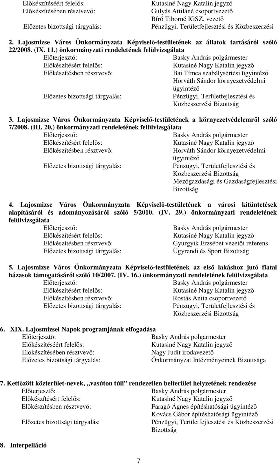 Lajosmizse Város Önkormányzata Képviselı-testületének a környezetvédelemrıl szóló 7/2008. (III. 20.