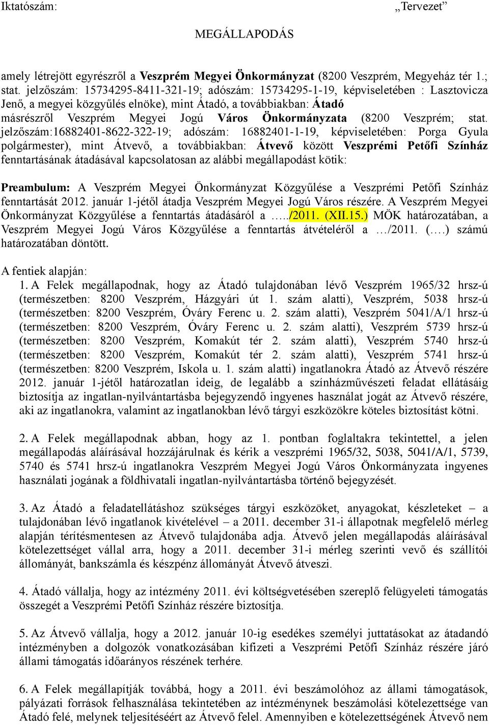 Önkormányzata (8200 Veszprém; stat.