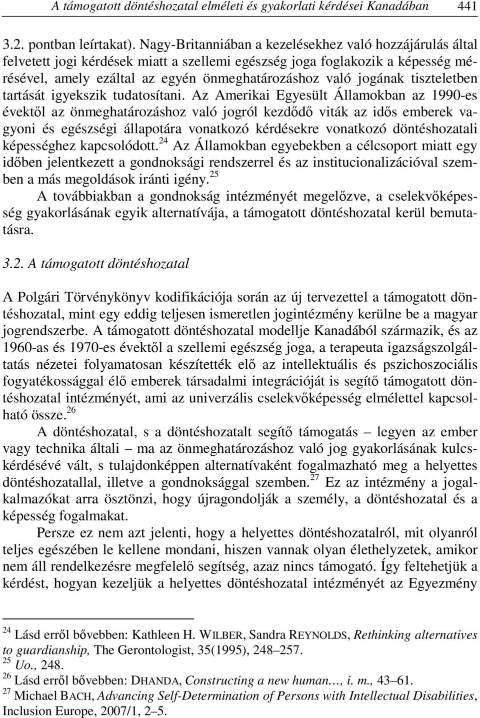 tiszteletben tartását igyekszik tudatosítani.