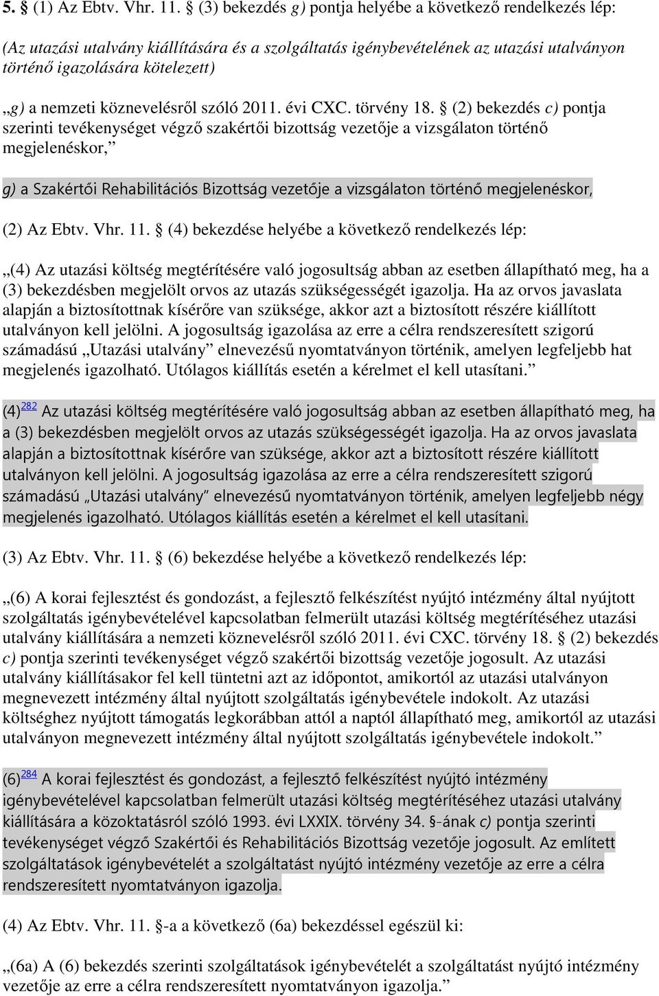 köznevelésrıl szóló 2011. évi CXC. törvény 18.