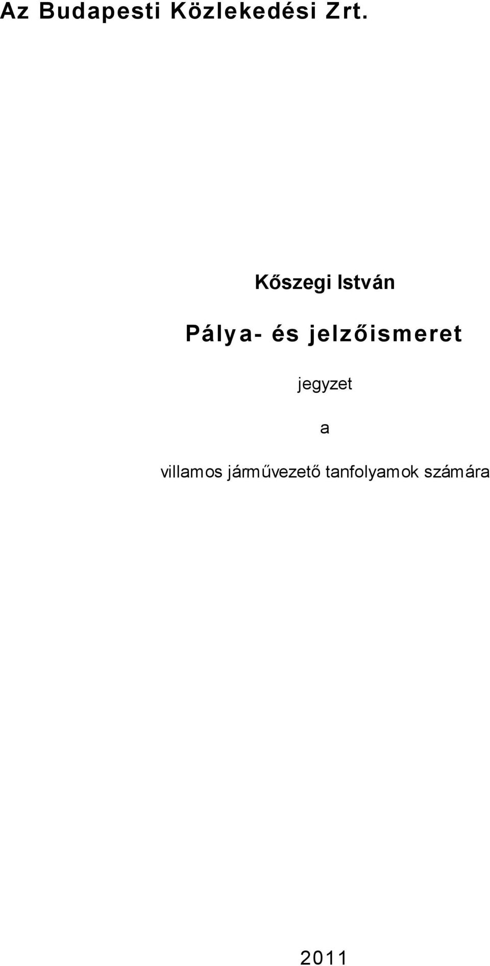 jelzőismeret jegyzet a