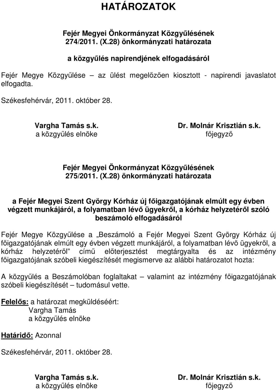 Fejér Megyei Önkormányzat Közgyőlésének 275/2011. (X.