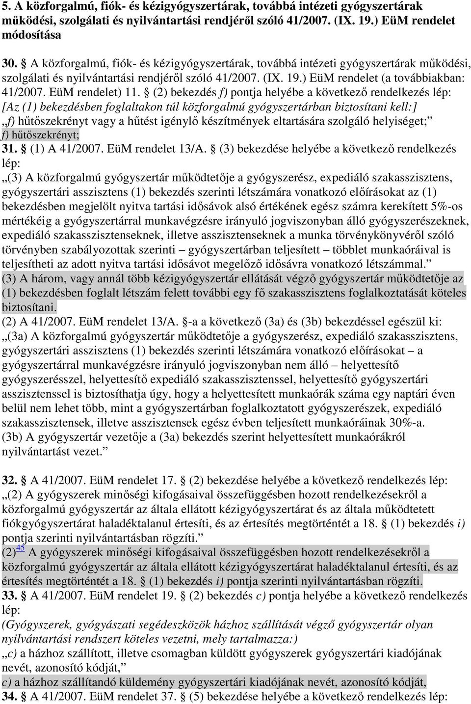 EüM rendelet) 11.