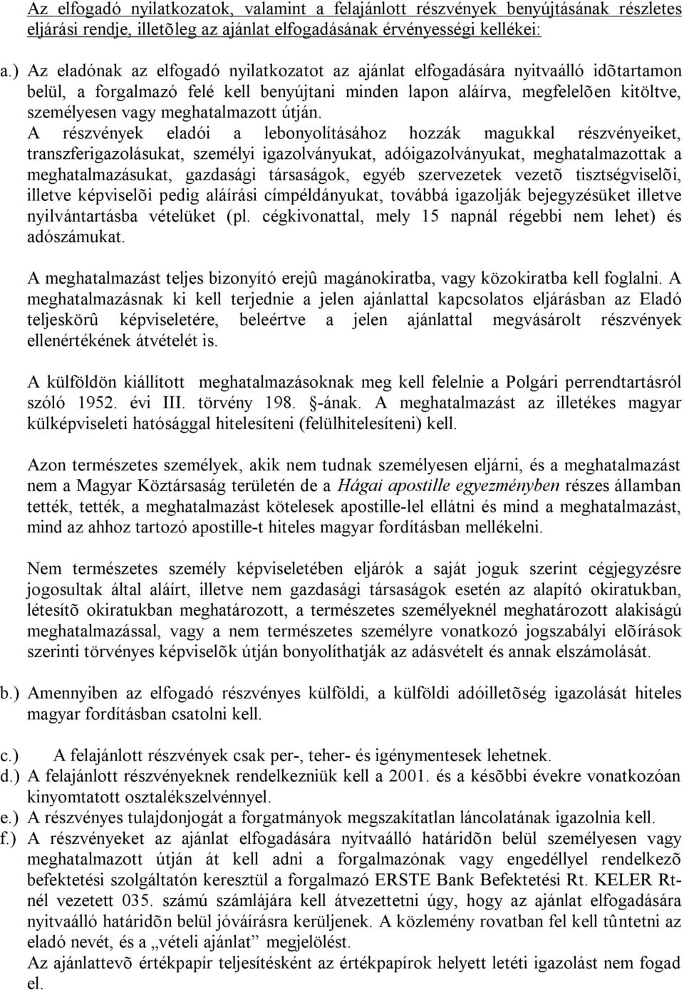 meghatalmazott útján.
